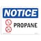 Signmission Safety Sign, OSHA Notice, 7" Height, 10" Width, Propane Sign With Symbol, Landscape OS-NS-D-710-L-17893 - alternate 1